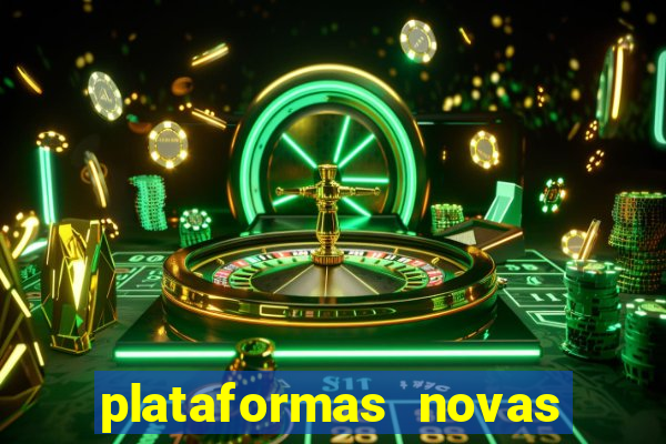 plataformas novas da bet